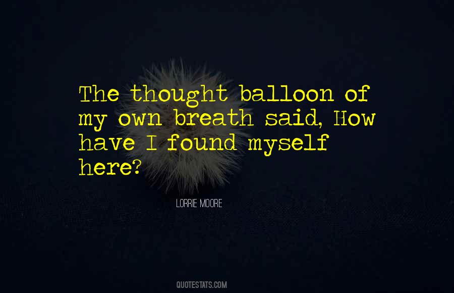 Quotes About Balloon #1230881