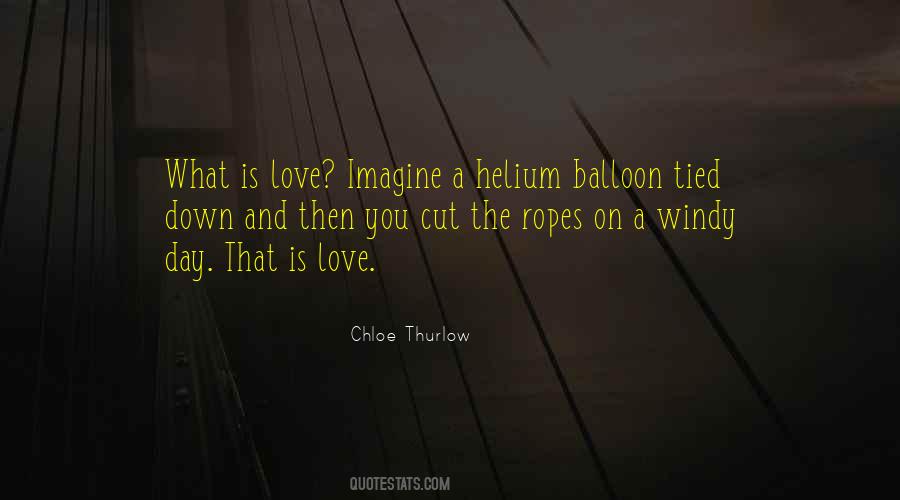 Quotes About Balloon #1352949