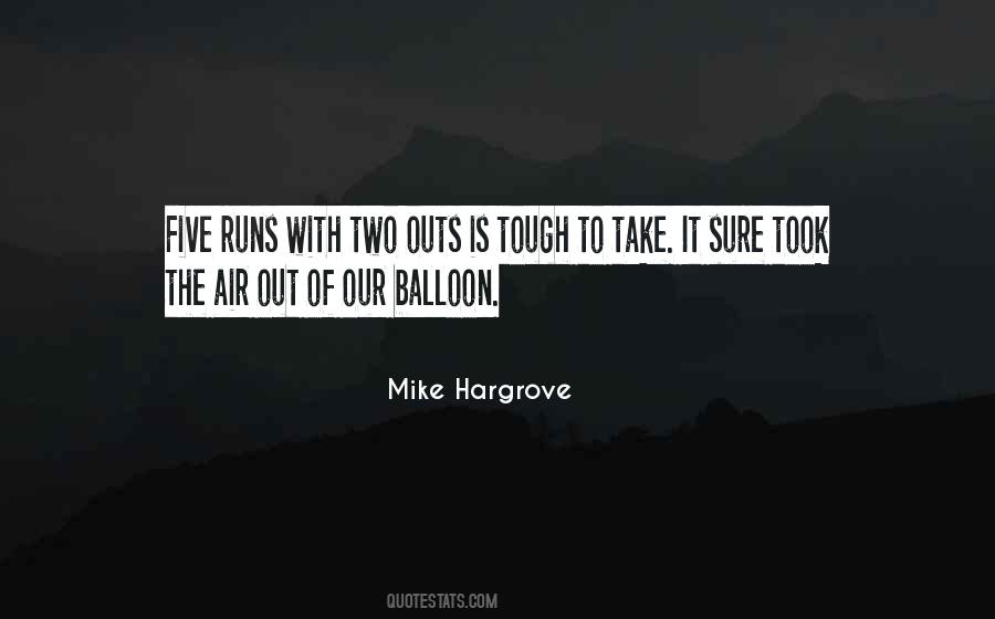 Quotes About Balloon #1389836
