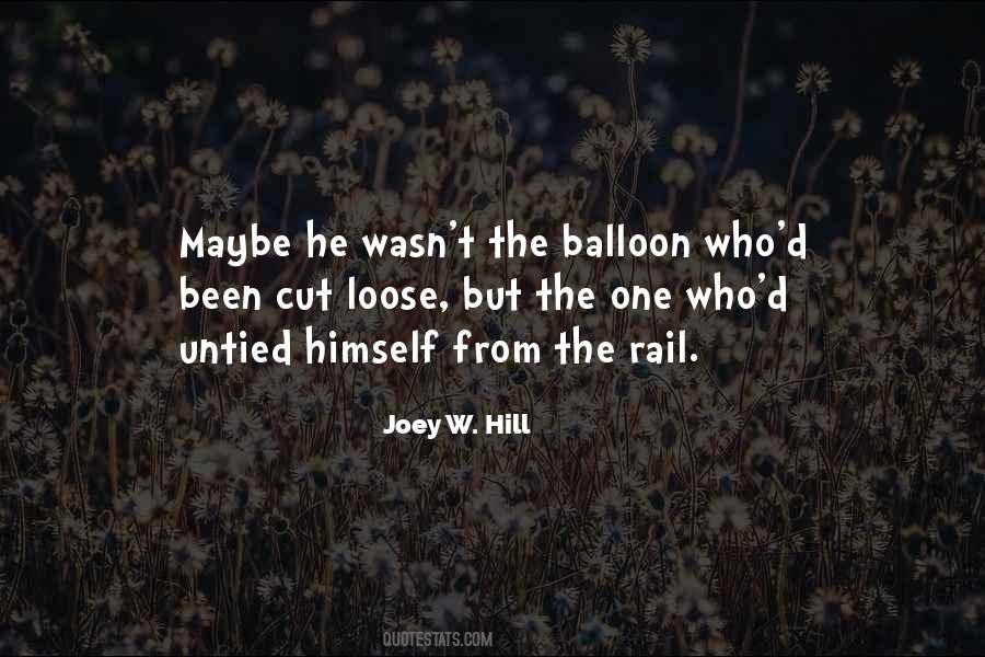 Quotes About Balloon #1438254