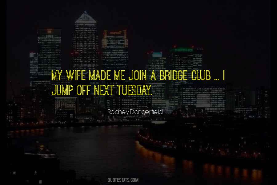 Funny Bridge Sayings #1841618