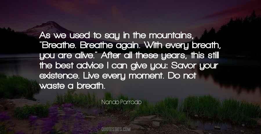 Every Breath Sayings #1735857