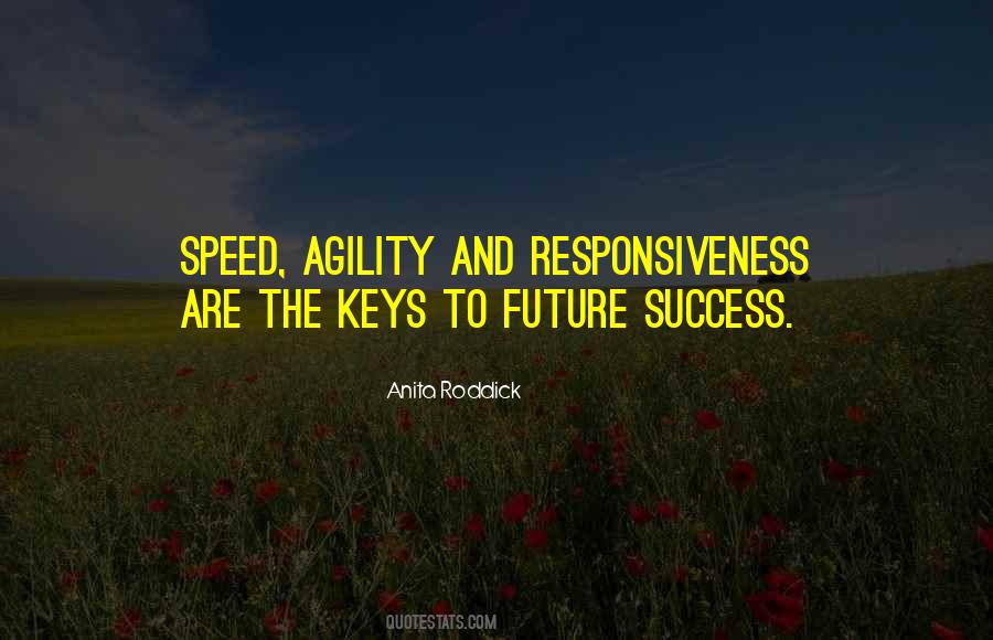 Quotes About Agility #1337731