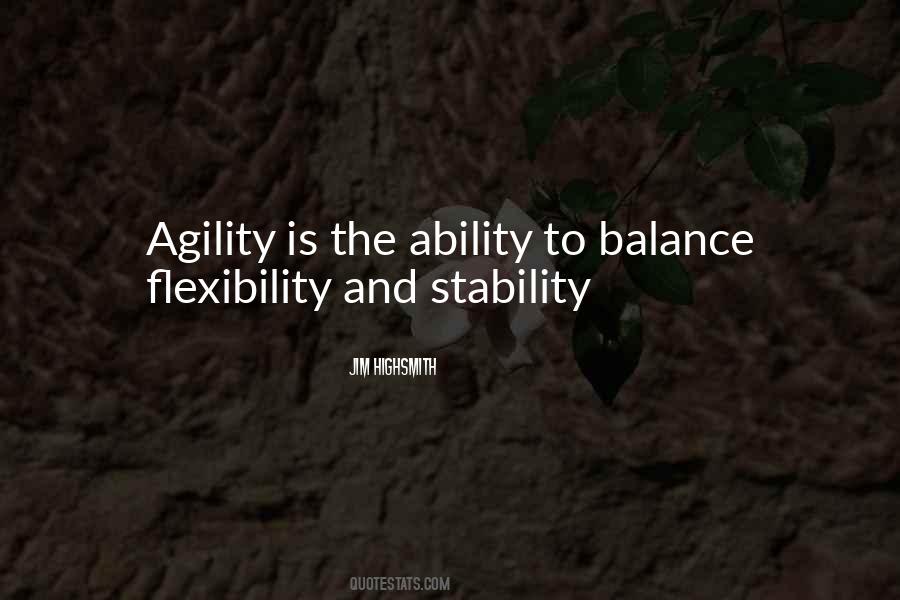Quotes About Agility #317268