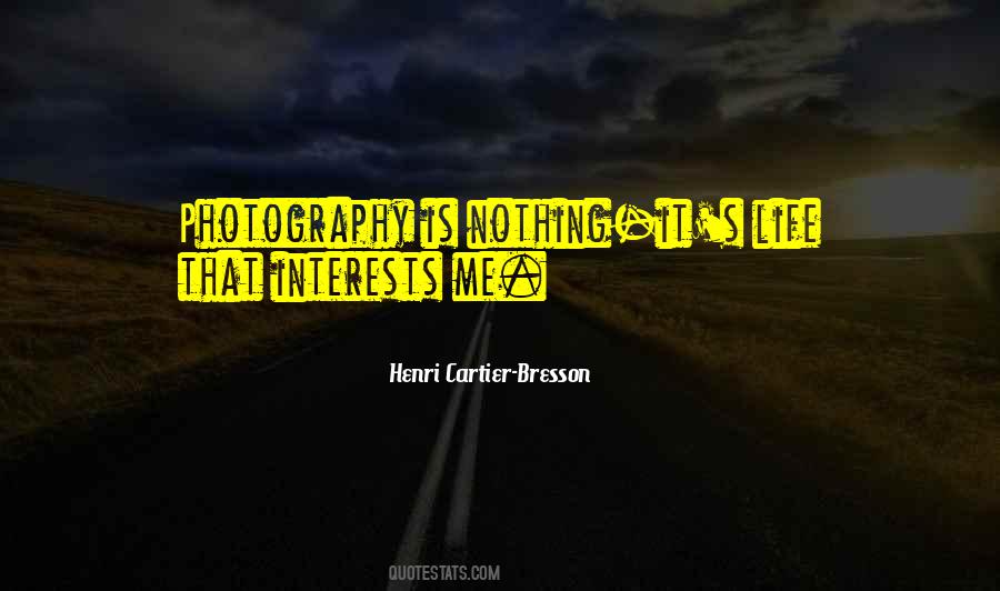 Cartier Bresson Sayings #115287