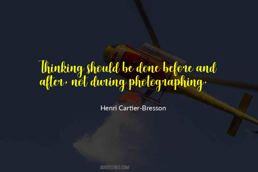 Cartier Bresson Sayings #1435169