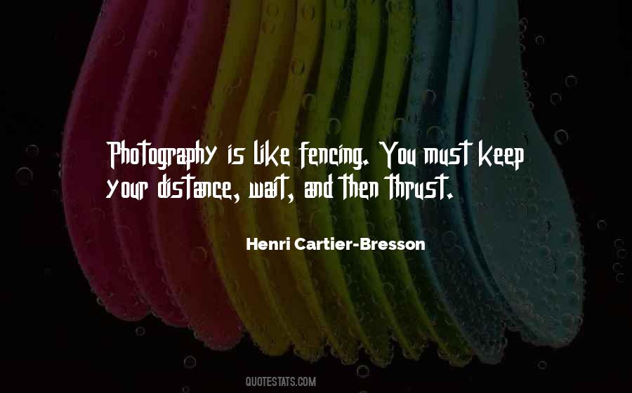 Cartier Bresson Sayings #1580040