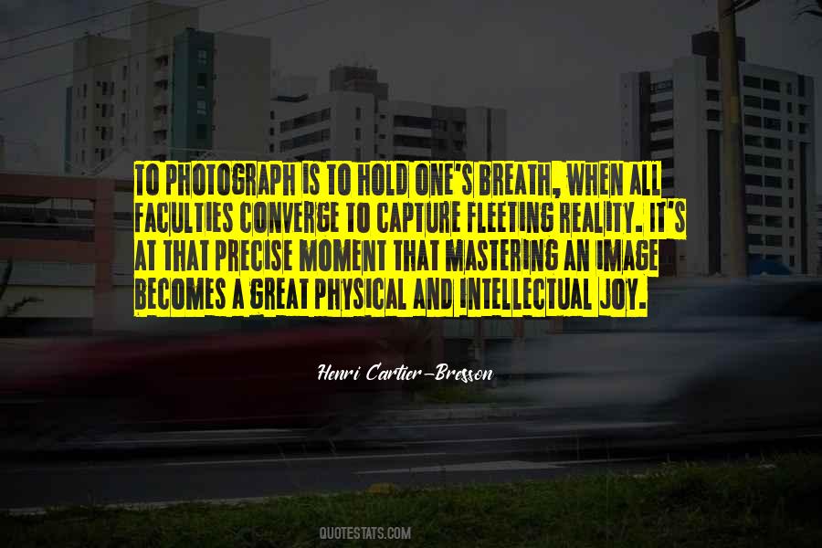 Cartier Bresson Sayings #323305