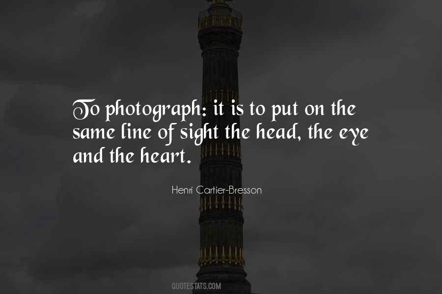 Cartier Bresson Sayings #719128