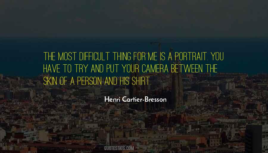 Cartier Bresson Sayings #949279