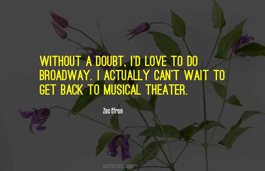 Broadway Musical Sayings #1850339