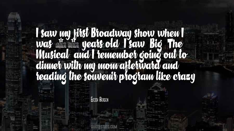 Broadway Show Sayings #437482