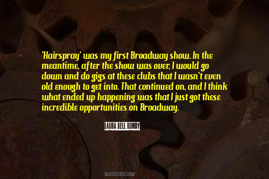 Broadway Show Sayings #87223