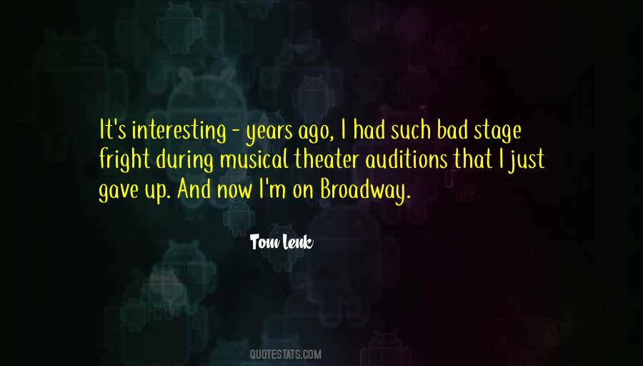 Broadway Stage Sayings #1380006