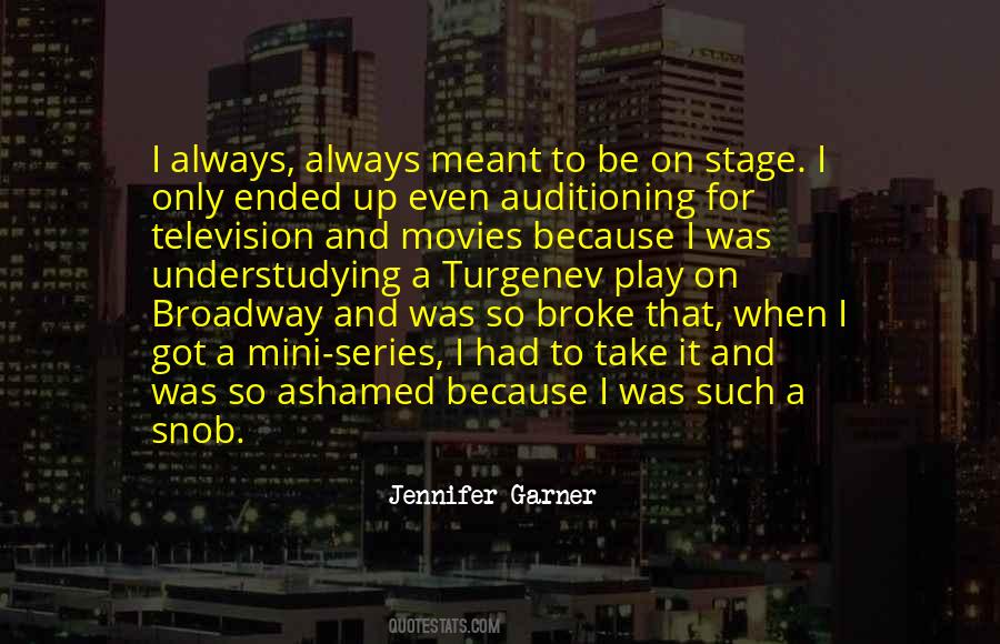 Broadway Stage Sayings #1510150