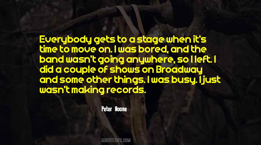 Broadway Stage Sayings #1771504