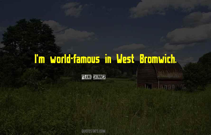 West Bromwich Sayings #1300363