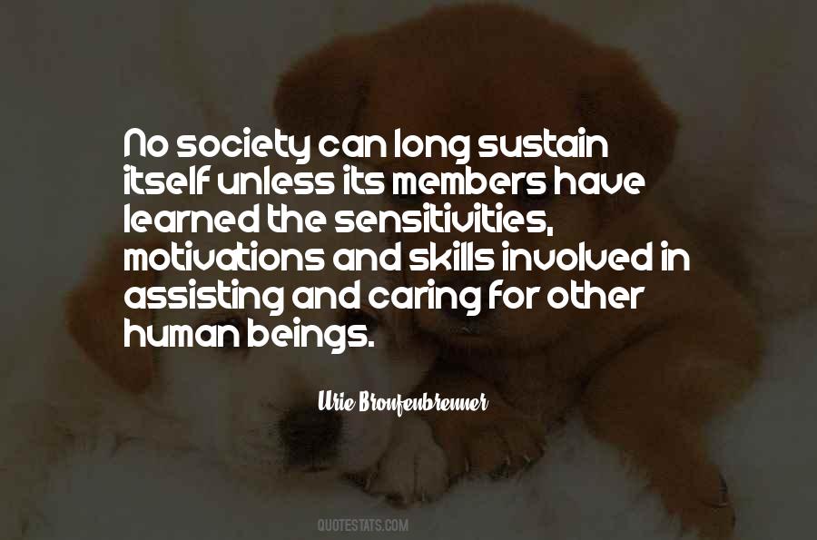 Urie Bronfenbrenner Sayings #810807