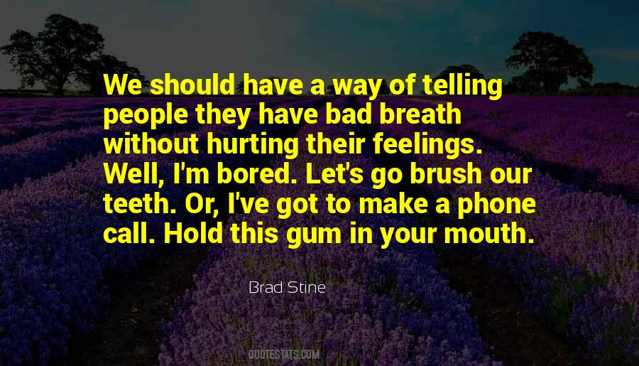 Brush Your Teeth Sayings #1503991