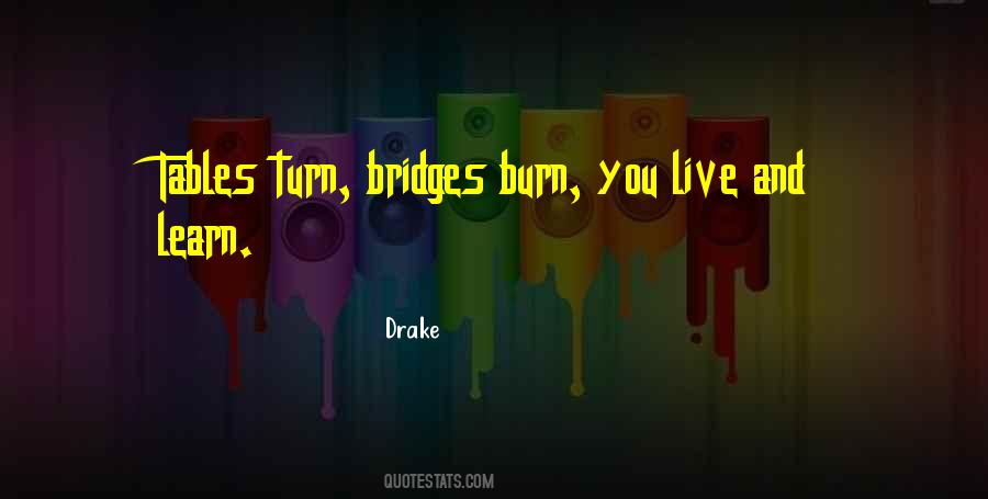 Burn Bridges Sayings #1153469