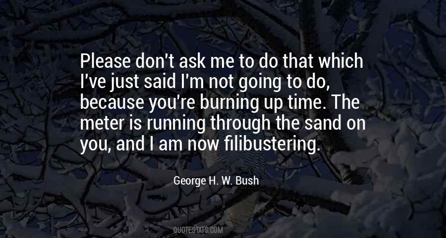 George H Bush Sayings #202148
