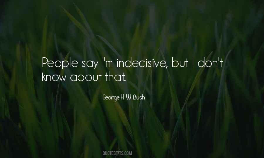 George H Bush Sayings #69308