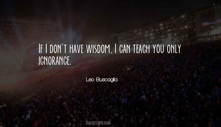 Leo Buscaglia Sayings #275677