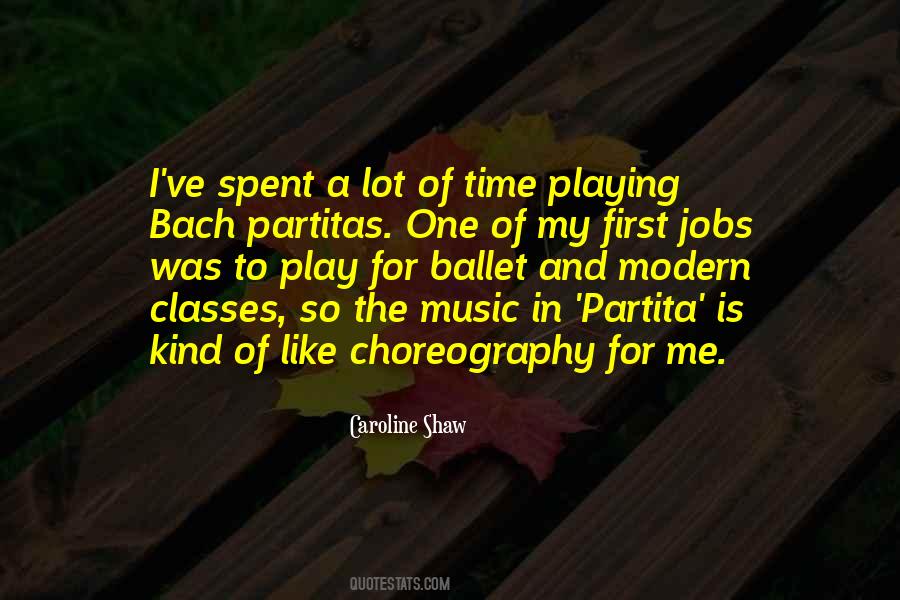 Quotes About Choreography #1082154