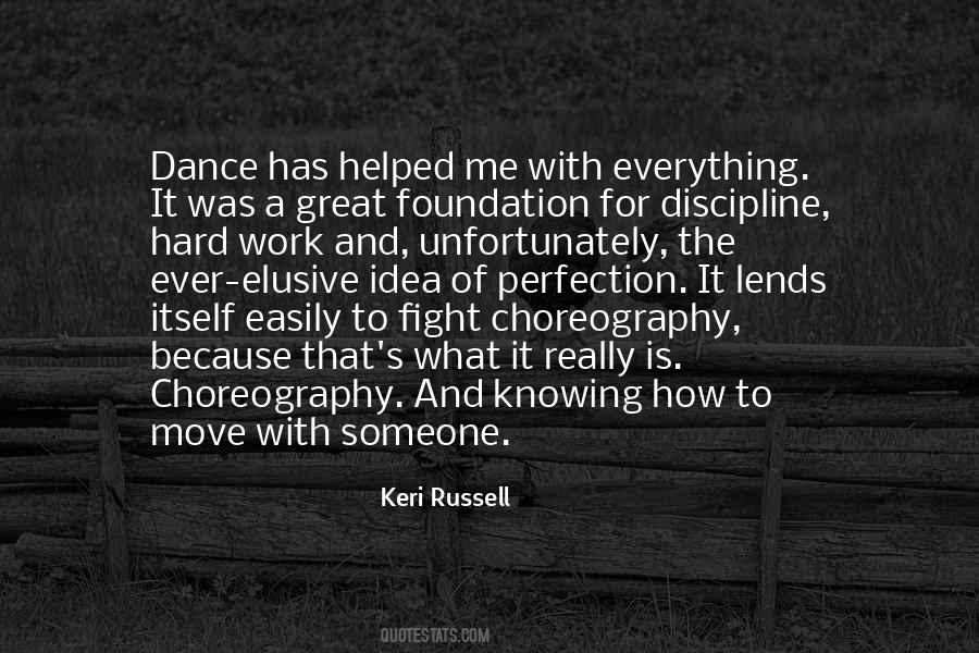 Quotes About Choreography #1428595