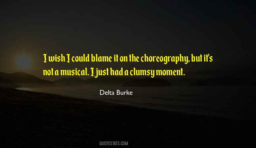 Quotes About Choreography #1570226