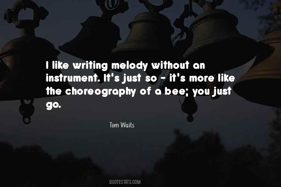 Quotes About Choreography #357325