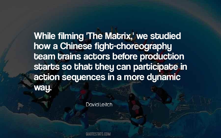 Quotes About Choreography #357337