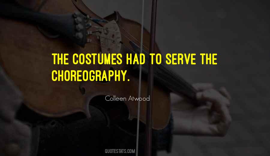 Quotes About Choreography #614216