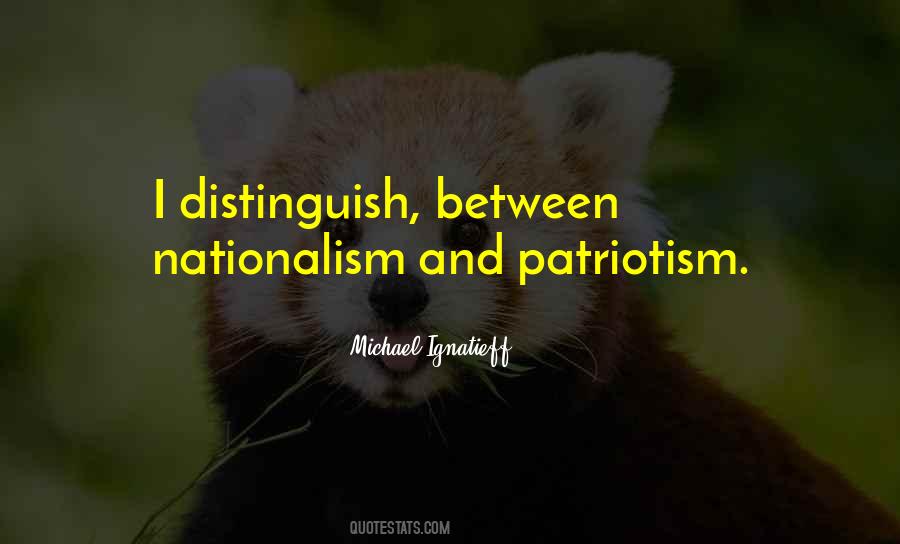 Quotes About Patriotism And Nationalism #849830