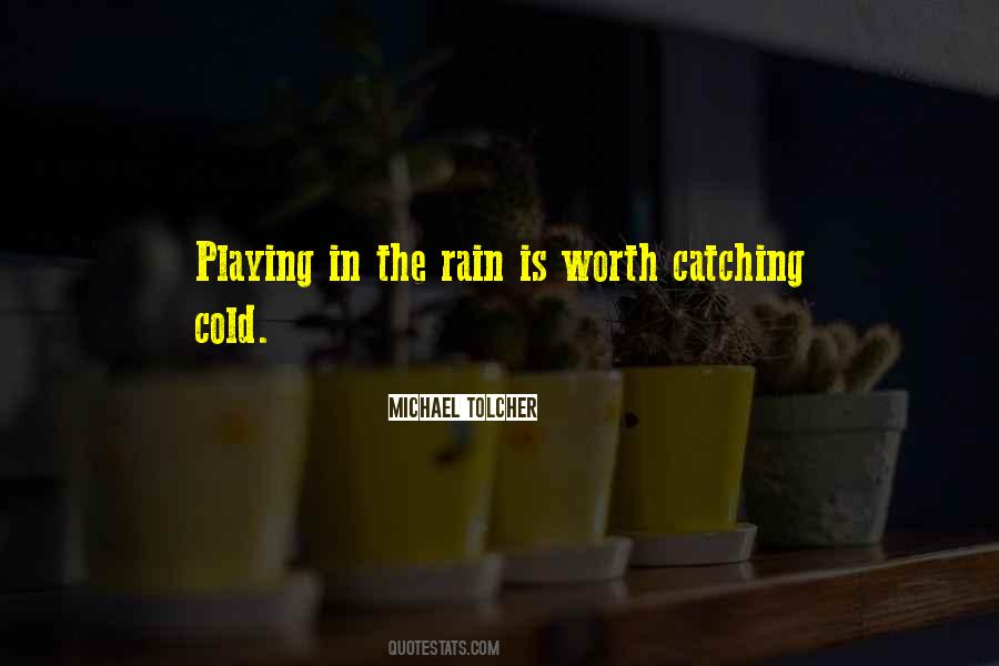 Catching A Cold Sayings #25292