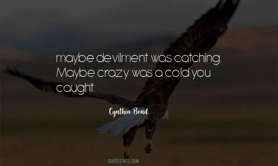 Catching A Cold Sayings #645091
