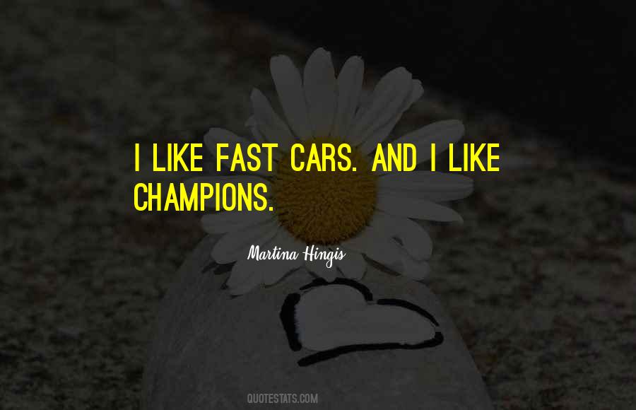 Fast Car Sayings #289938