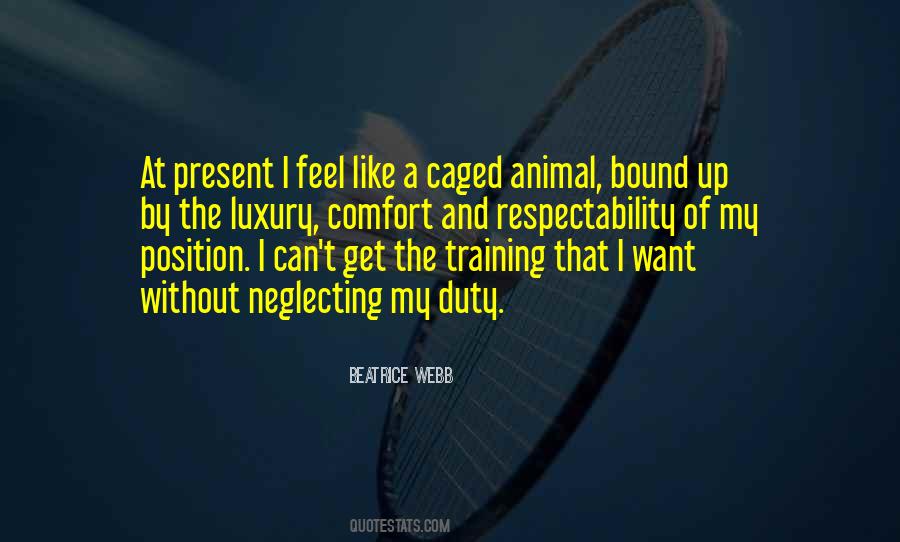 Caged Animal Sayings #1437058