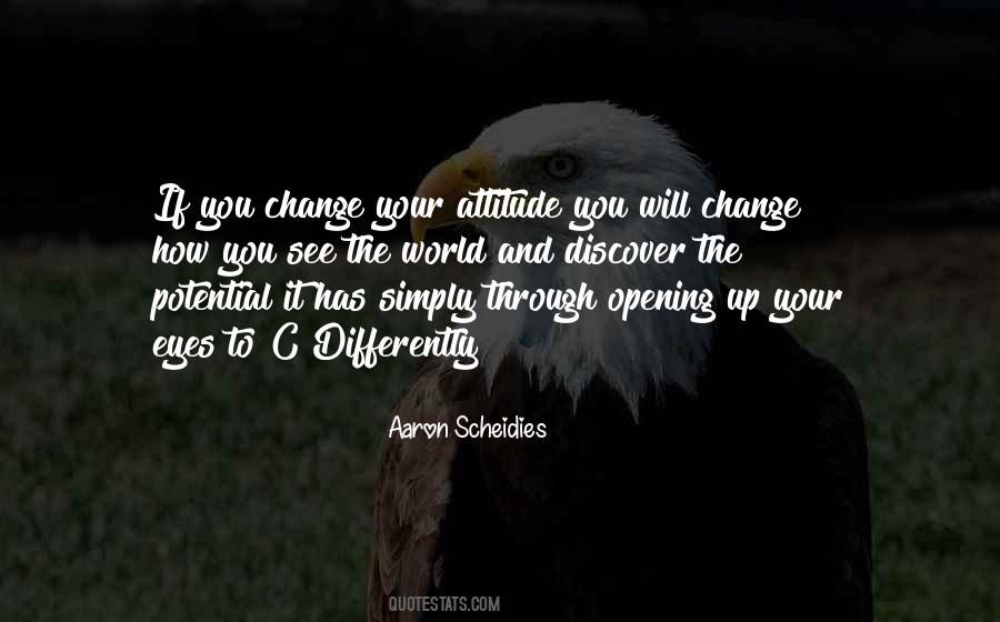 Quotes About Opening Up To The World #1411473