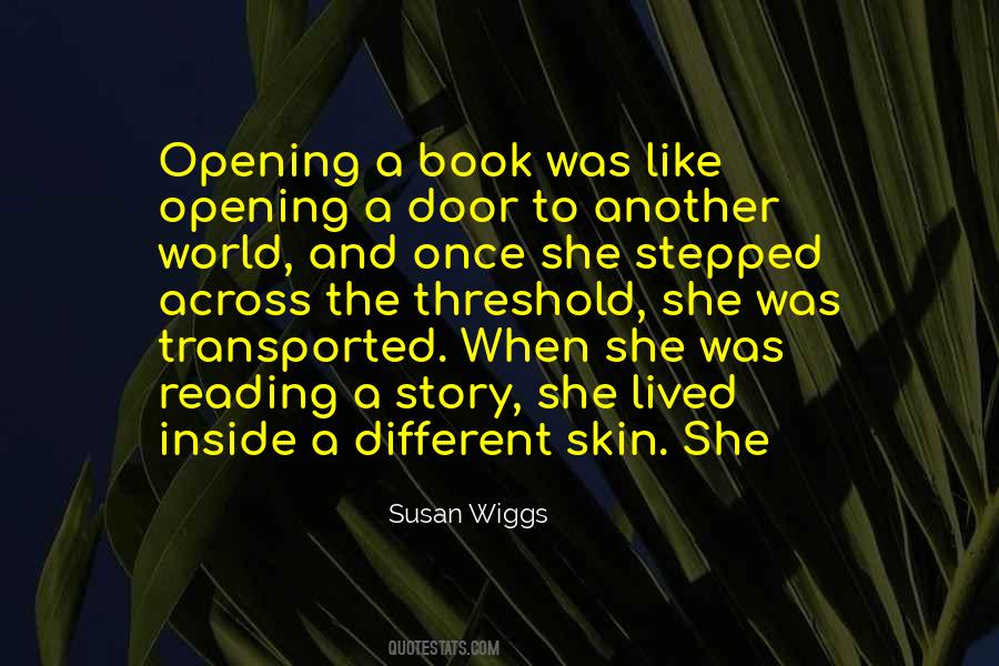 Quotes About Opening Up To The World #542656