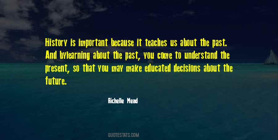 Quotes About Decisions And The Future #1304074