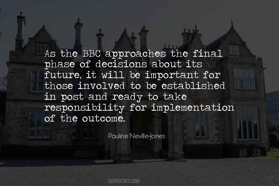 Quotes About Decisions And The Future #1468625
