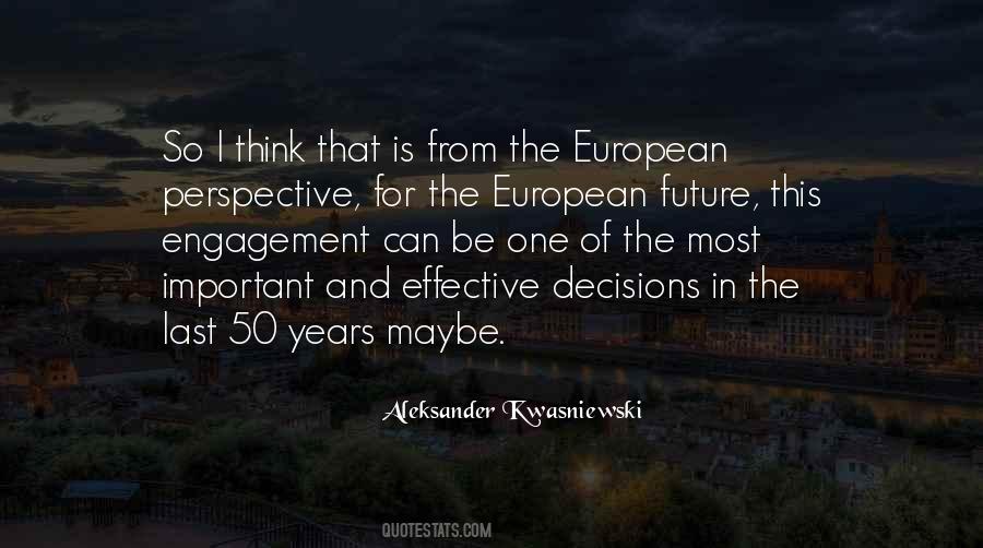Quotes About Decisions And The Future #921735