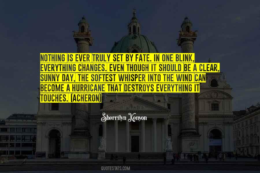 Everything Changes Sayings #1142971
