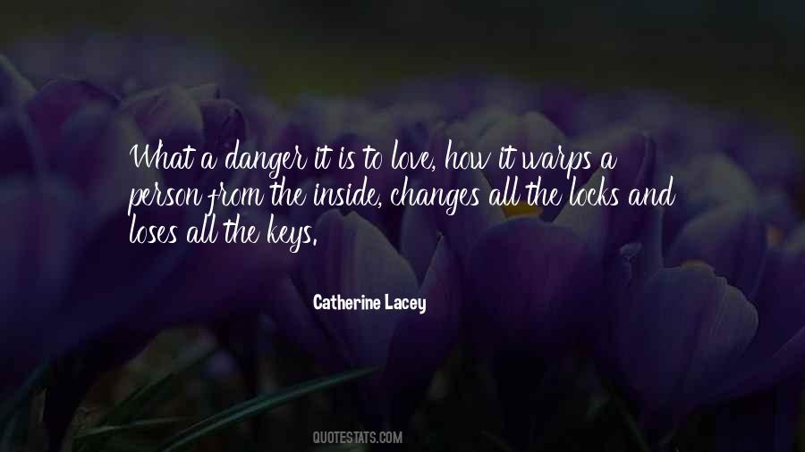 Love Changes Sayings #112909