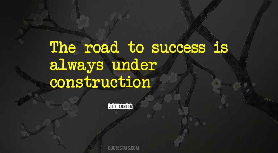 Under Construction Sayings #1109771