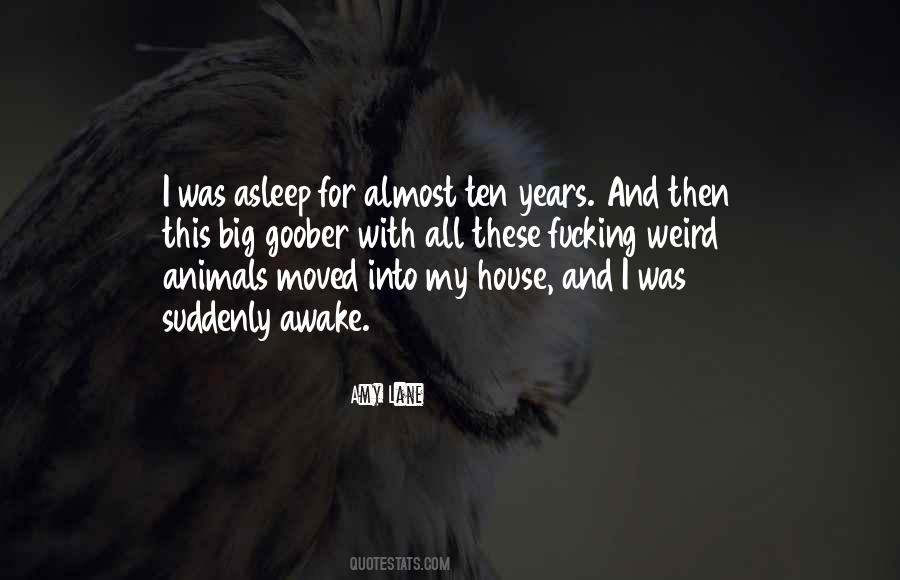 Quotes About Weird Animals #1639237