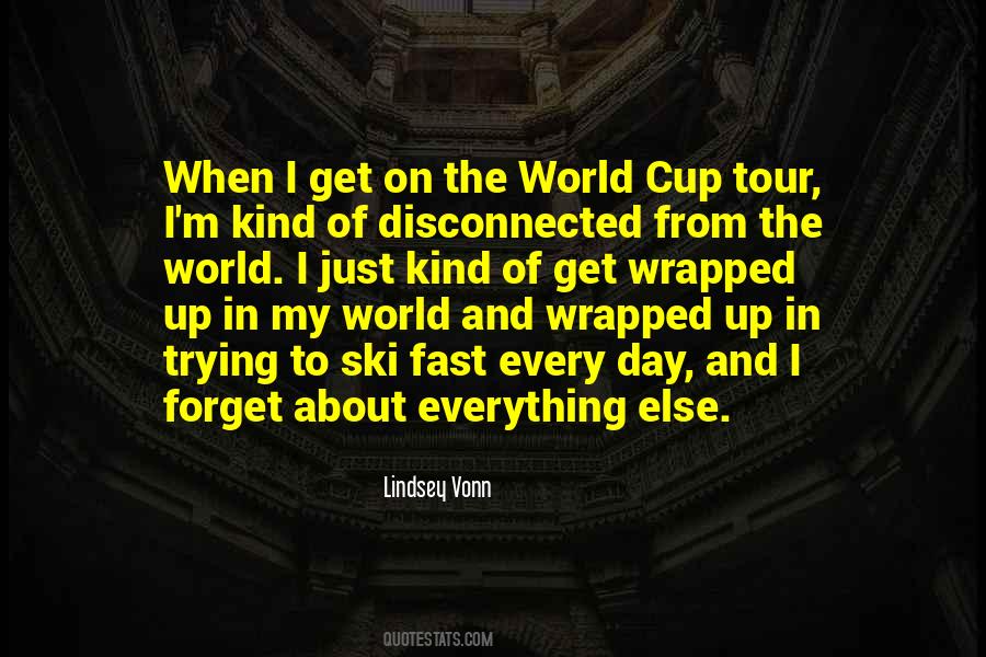 Quotes About World Tour #1094507