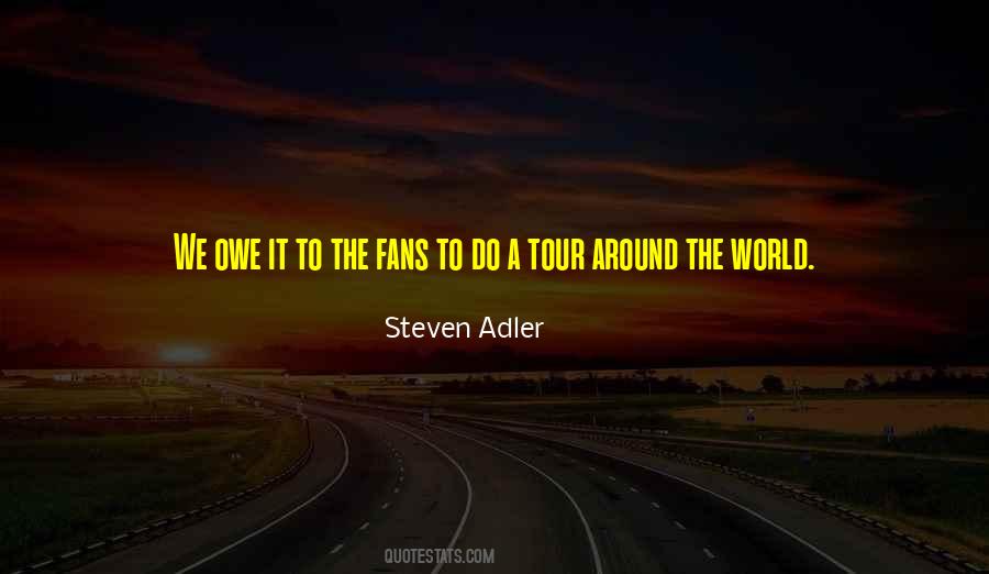 Quotes About World Tour #1842539