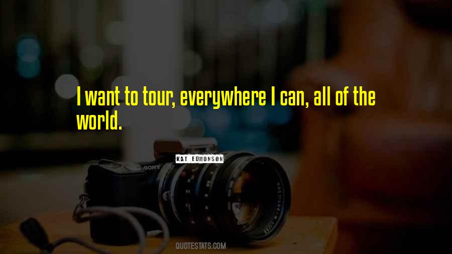 Quotes About World Tour #49305